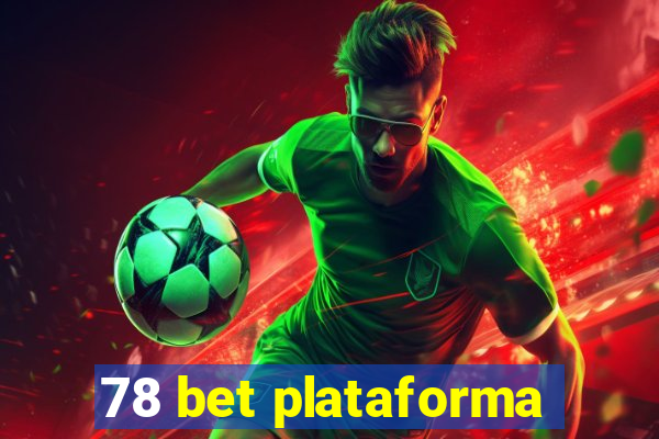 78 bet plataforma